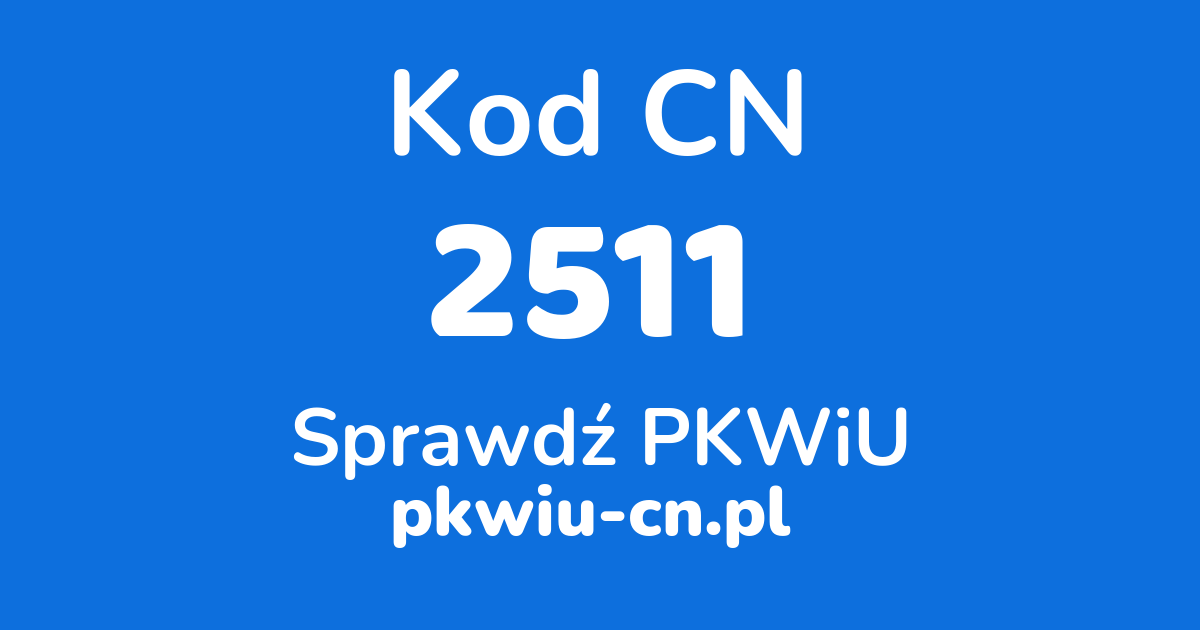 Wyszukiwarka kodów CN 2511, konwerter na kod PKWiU