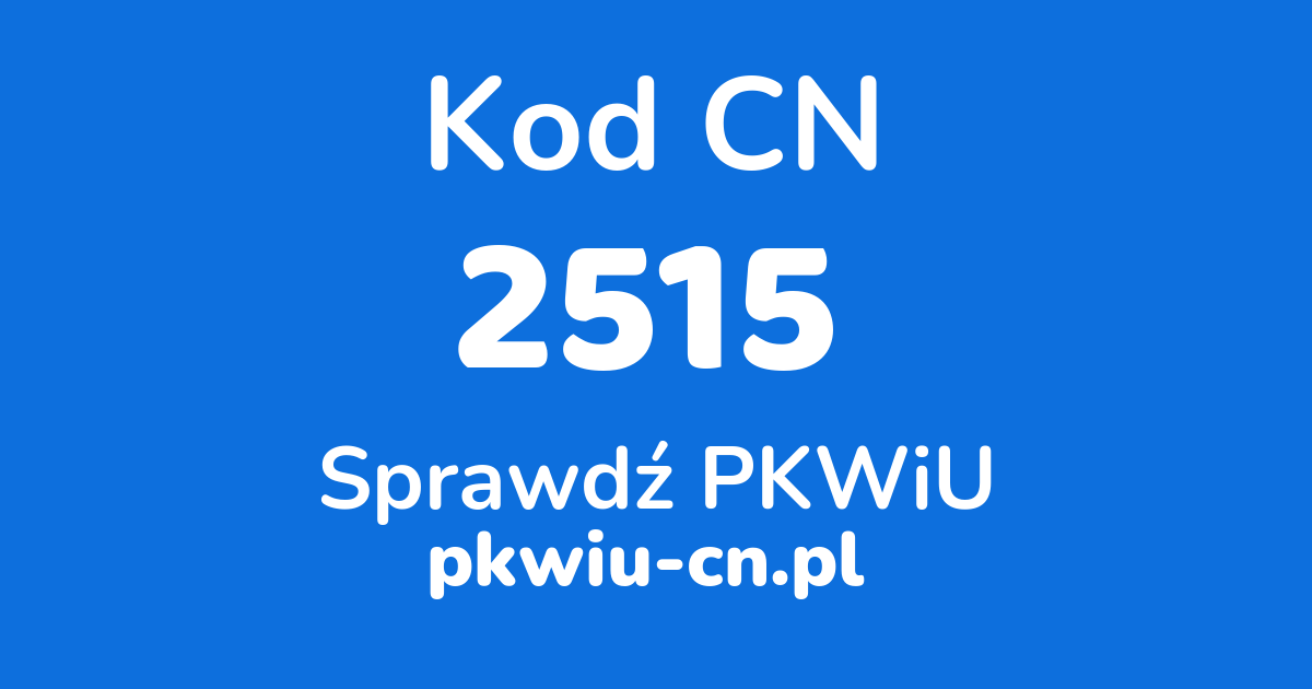 Wyszukiwarka kodów CN 2515, konwerter na kod PKWiU