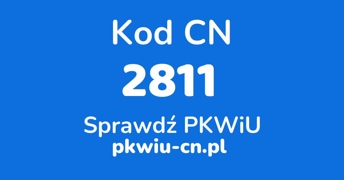 Wyszukiwarka kodów CN 2811, konwerter na kod PKWiU