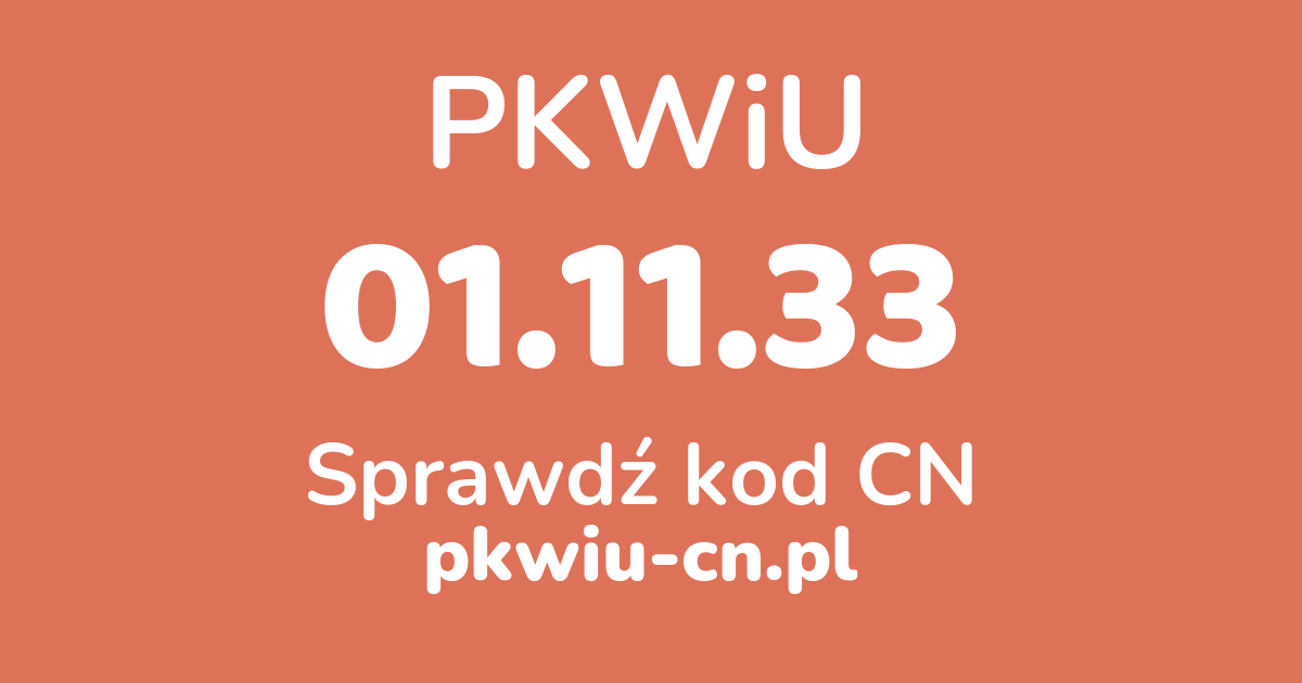 Wyszukiwarka PKWiU 01.11.33, konwerter na kod CN