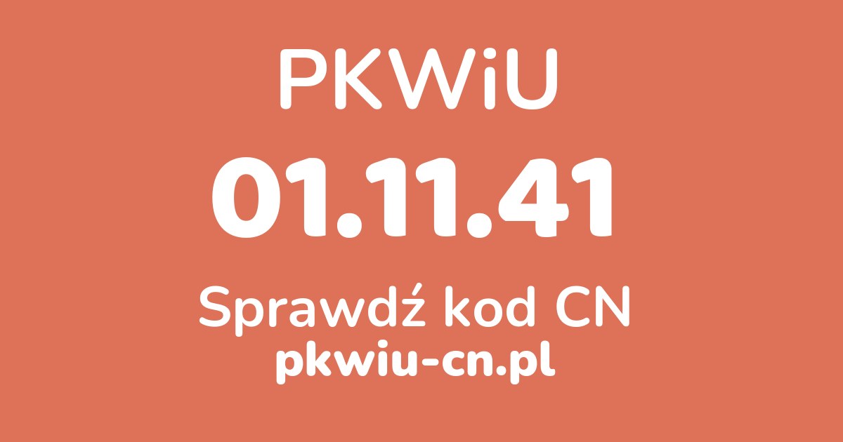 Wyszukiwarka PKWiU 01.11.41, konwerter na kod CN