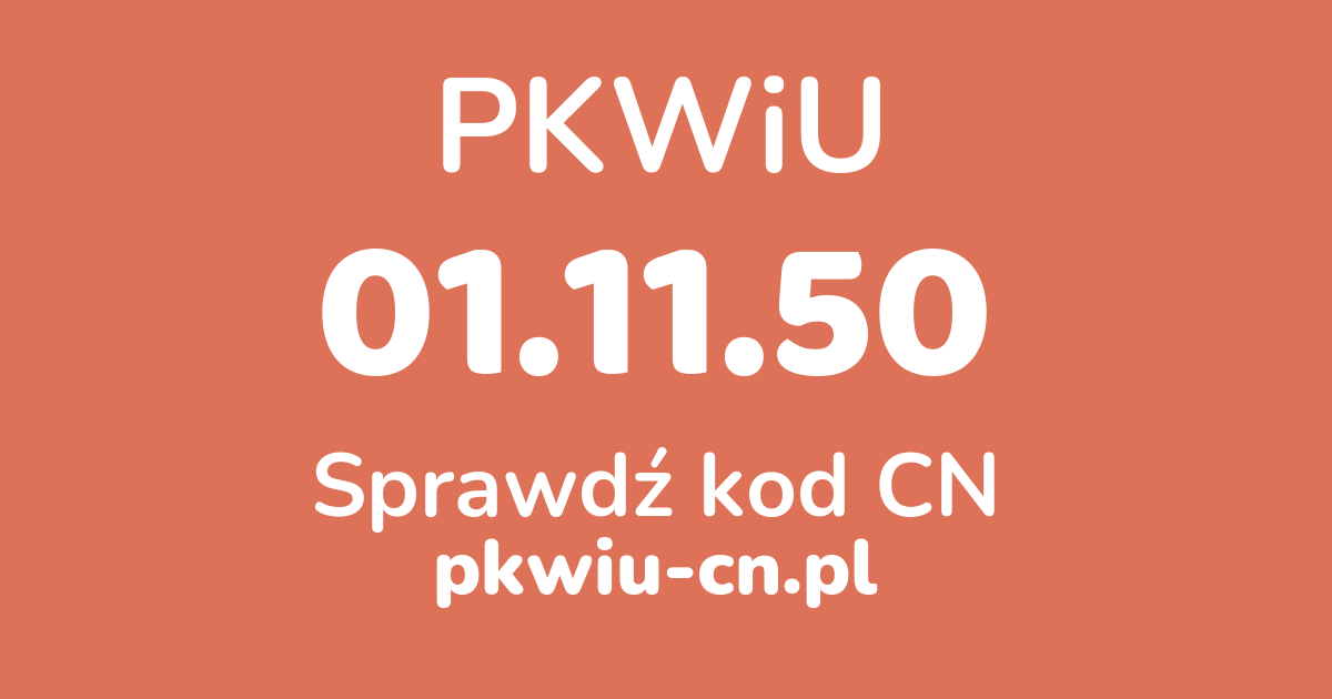 Wyszukiwarka PKWiU 01.11.50, konwerter na kod CN
