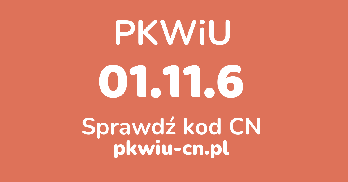 Wyszukiwarka PKWiU 01.11.6, konwerter na kod CN