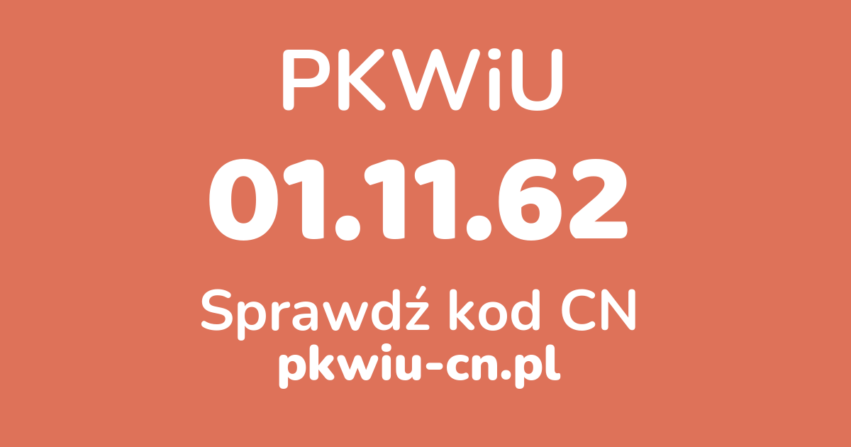 Wyszukiwarka PKWiU 01.11.62, konwerter na kod CN