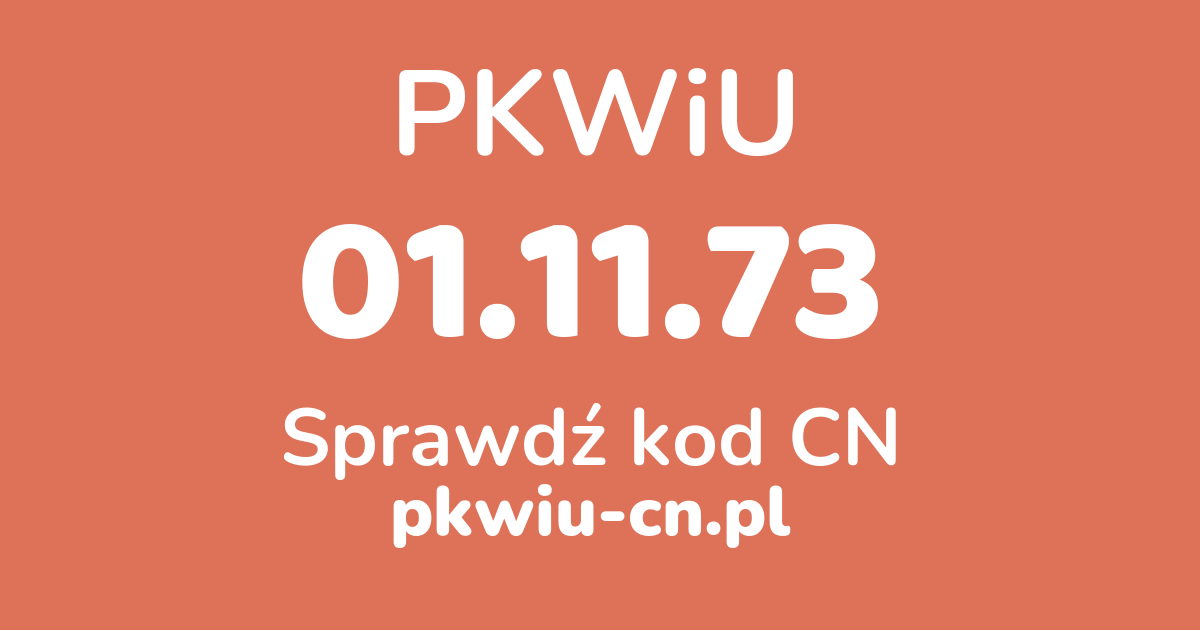 Wyszukiwarka PKWiU 01.11.73, konwerter na kod CN