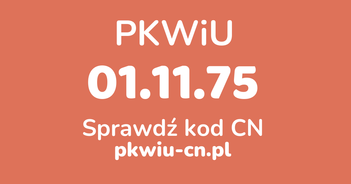 Wyszukiwarka PKWiU 01.11.75, konwerter na kod CN