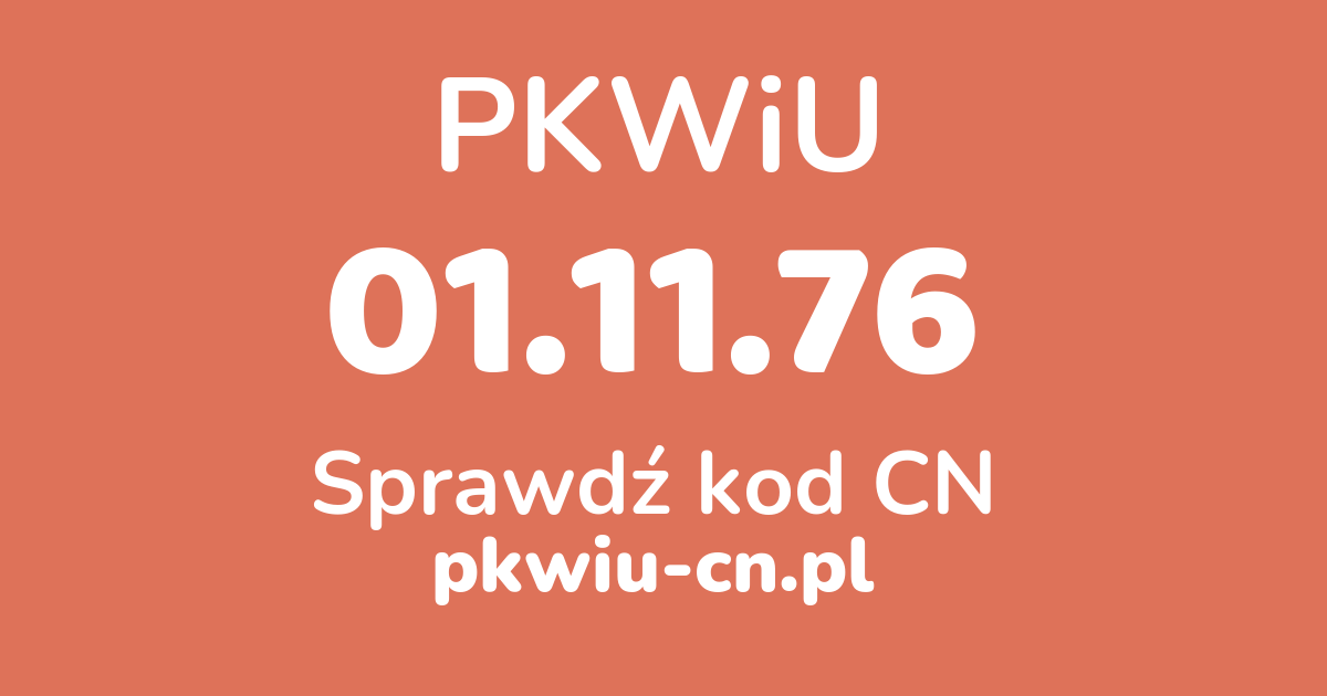 Wyszukiwarka PKWiU 01.11.76, konwerter na kod CN
