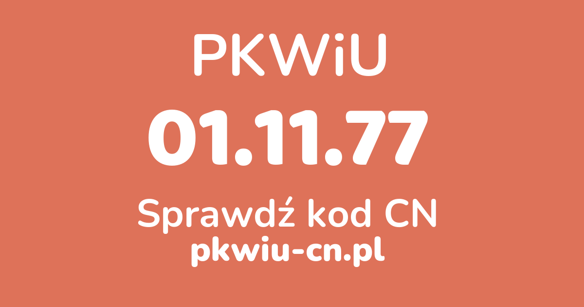 Wyszukiwarka PKWiU 01.11.77, konwerter na kod CN