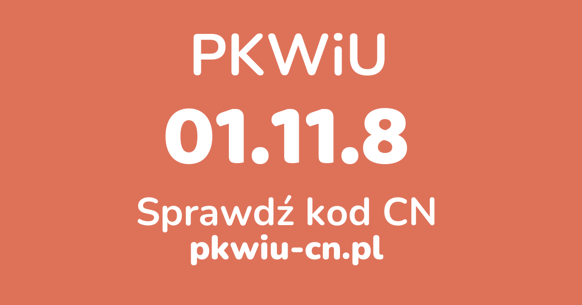 Wyszukiwarka PKWiU 01.11.8, konwerter na kod CN