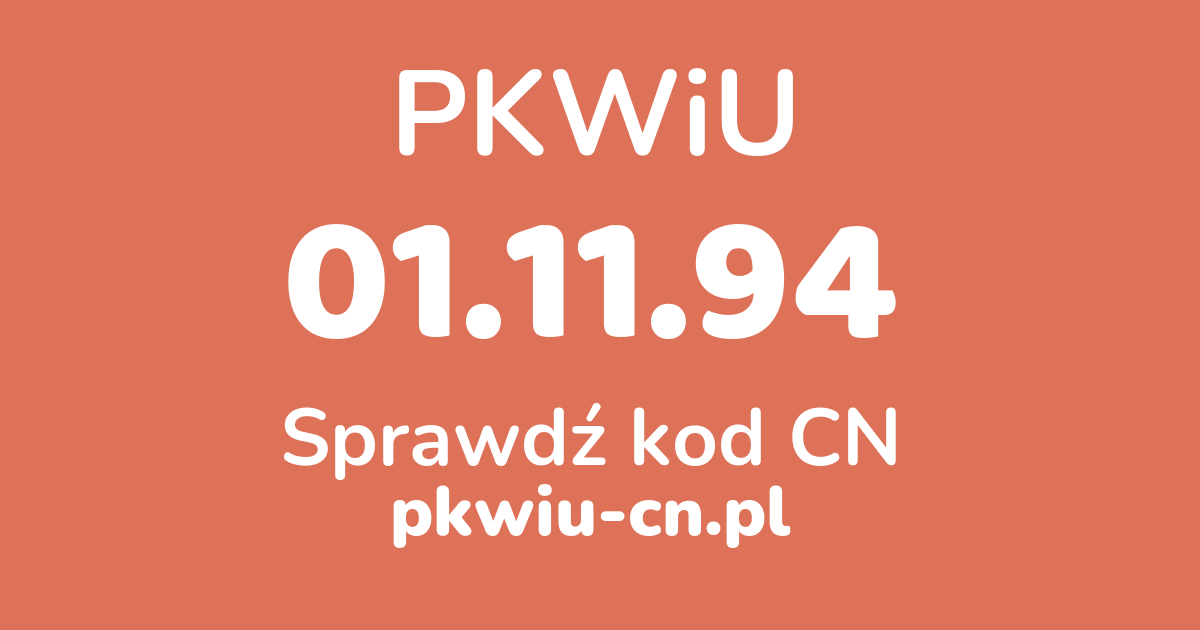 Wyszukiwarka PKWiU 01.11.94, konwerter na kod CN