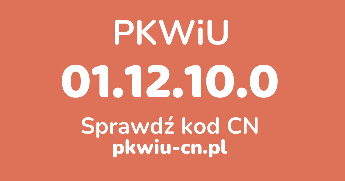 Wyszukiwarka PKWiU 01.12.10.0, konwerter na kod CN