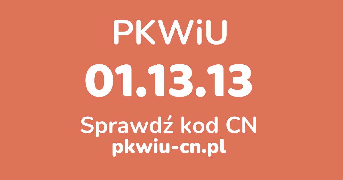 Wyszukiwarka PKWiU 01.13.13, konwerter na kod CN