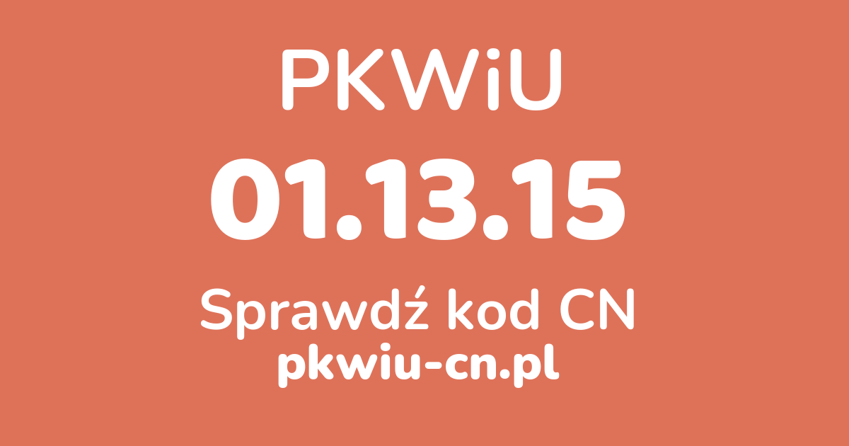 Wyszukiwarka PKWiU 01.13.15, konwerter na kod CN