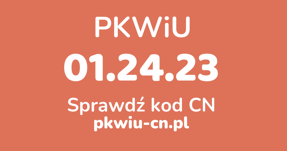 Wyszukiwarka PKWiU 01.24.23, konwerter na kod CN