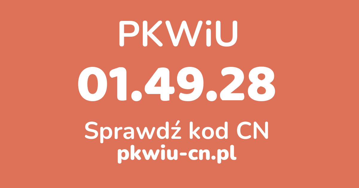 Wyszukiwarka PKWiU 01.49.28, konwerter na kod CN