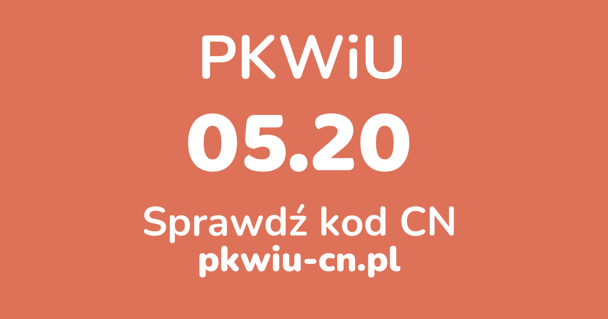 Wyszukiwarka PKWiU 05.20, konwerter na kod CN