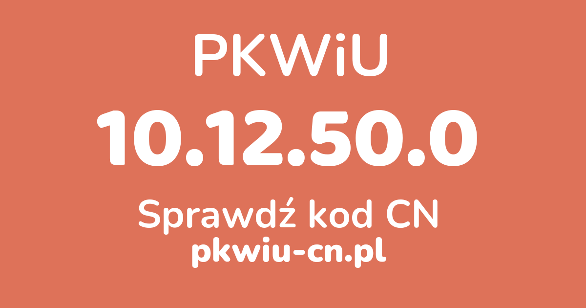 Wyszukiwarka PKWiU 10.12.50.0, konwerter na kod CN