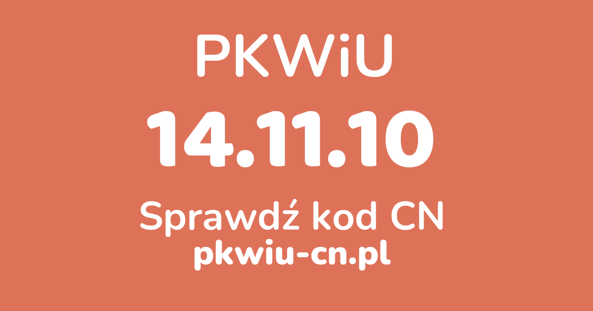 Wyszukiwarka PKWiU 14.11.10, konwerter na kod CN