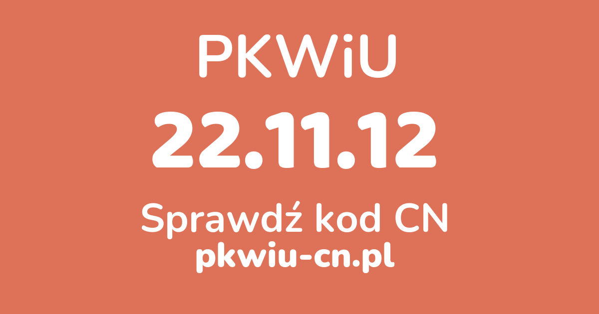 Wyszukiwarka PKWiU 22.11.12, konwerter na kod CN