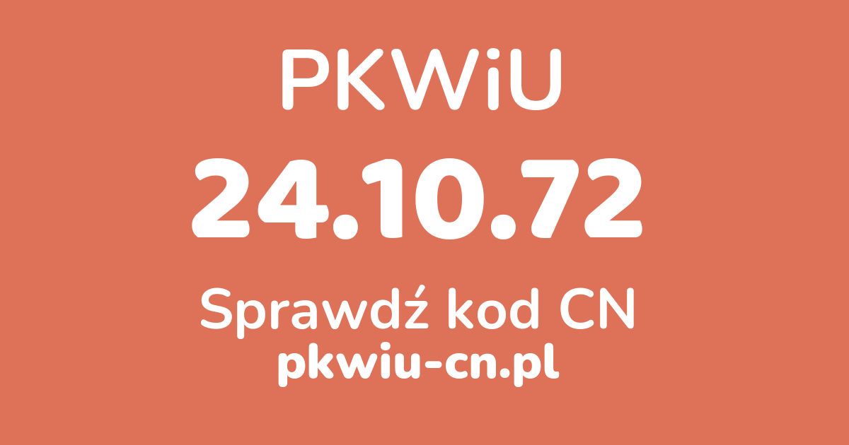 Wyszukiwarka PKWiU 24.10.72, konwerter na kod CN