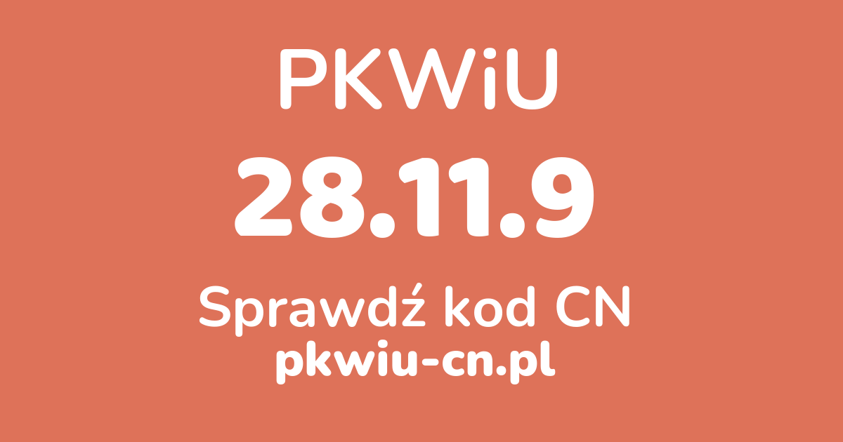 Wyszukiwarka PKWiU 28.11.9, konwerter na kod CN