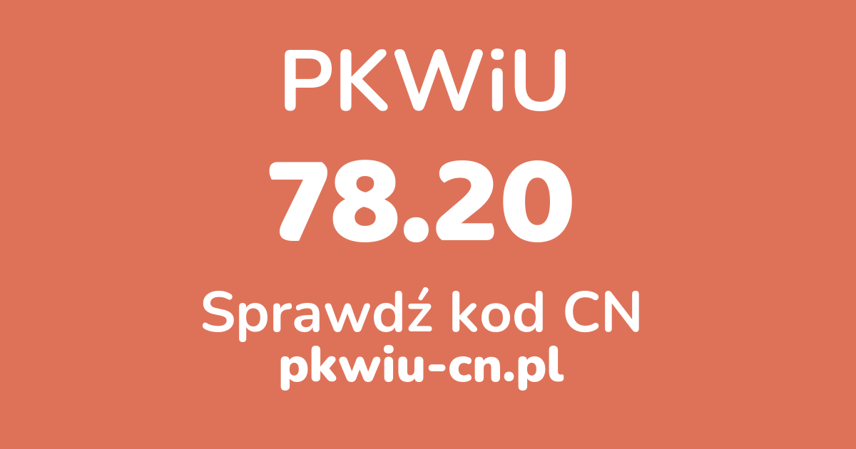 Wyszukiwarka PKWiU 78.20, konwerter na kod CN