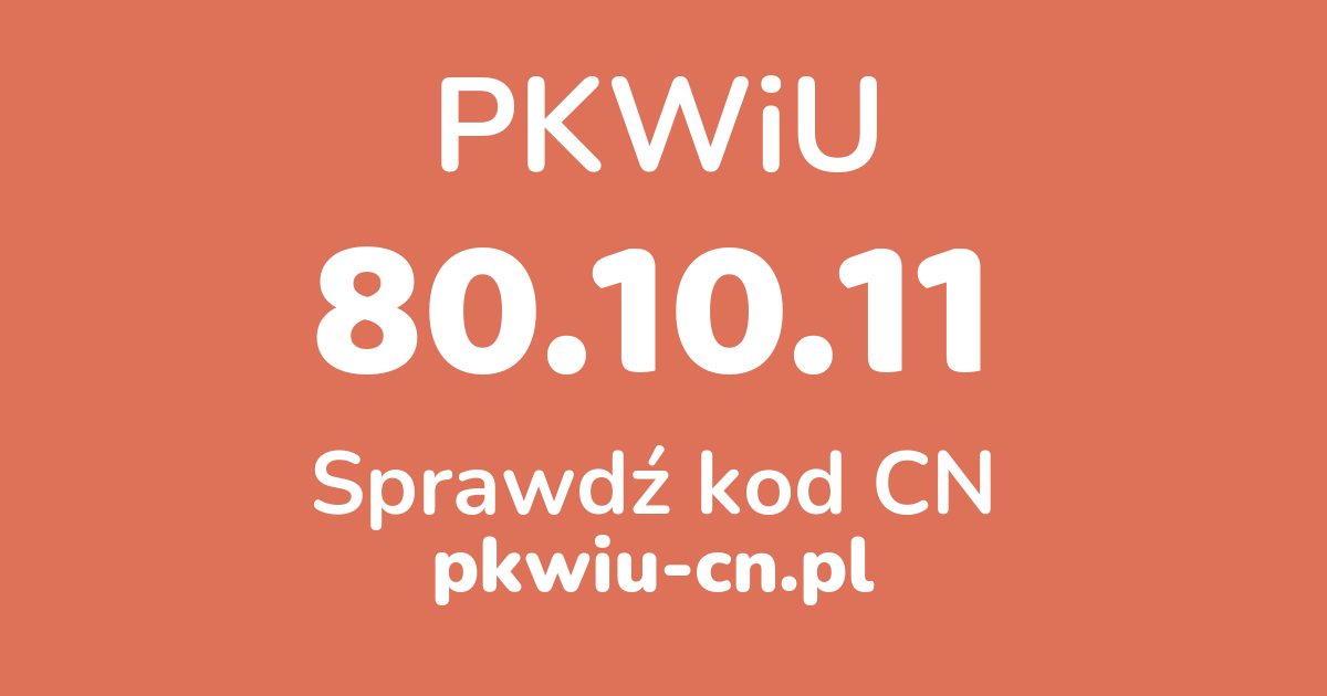 Wyszukiwarka PKWiU 80.10.11, konwerter na kod CN