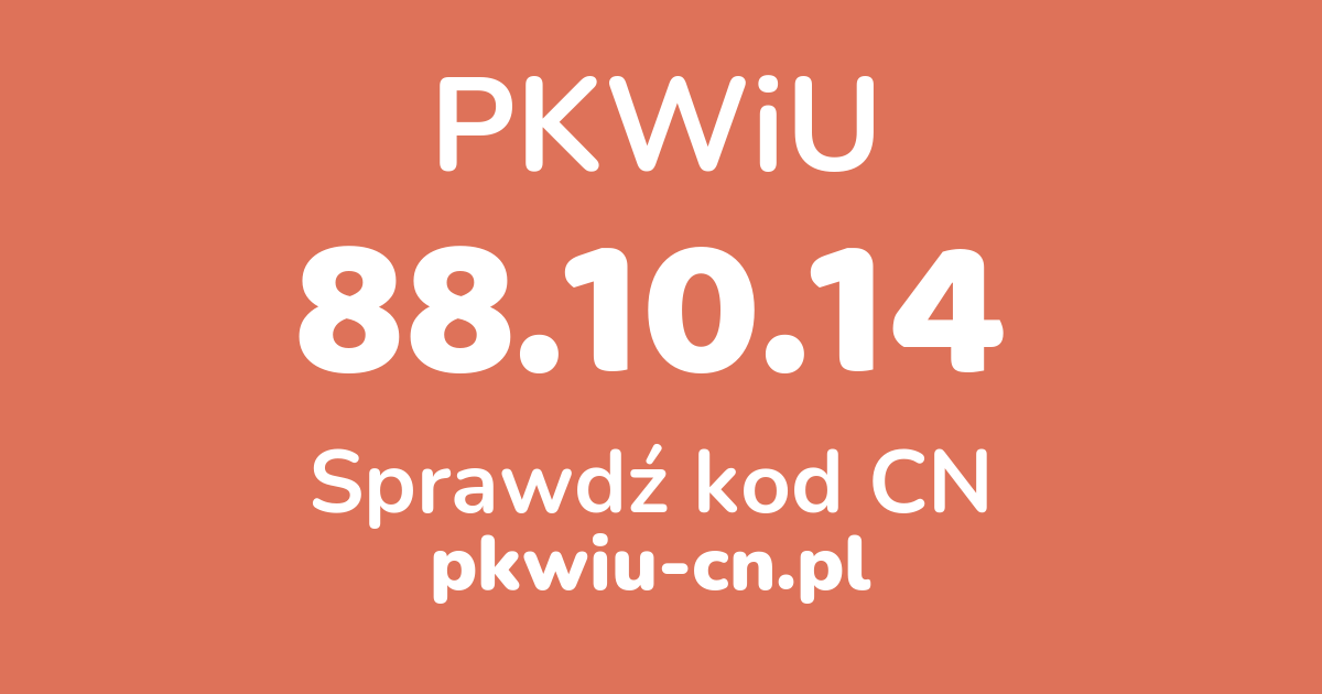 Wyszukiwarka PKWiU 88.10.14, konwerter na kod CN