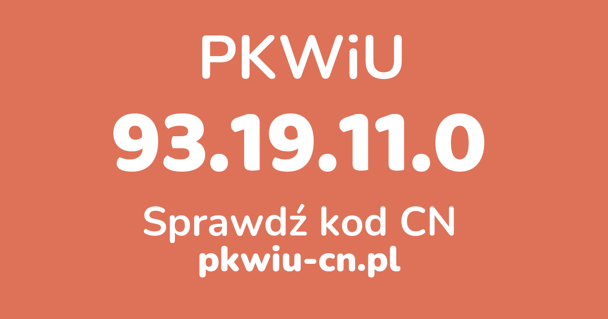 Wyszukiwarka PKWiU 93.19.11.0, konwerter na kod CN