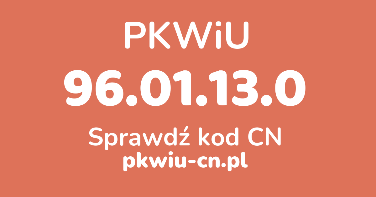 Wyszukiwarka PKWiU 96.01.13.0, konwerter na kod CN